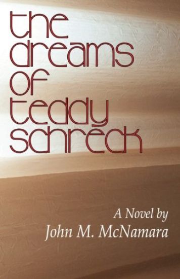 The Dreams of Teddy Schreck
