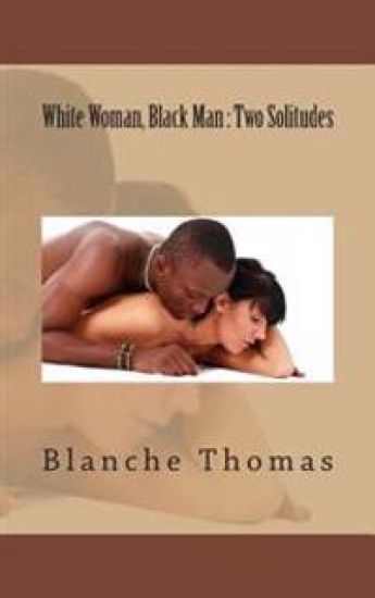White Woman, Black Man: Two Solitudes