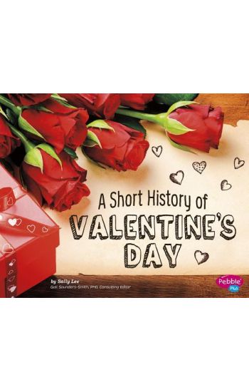 A Short History of Valentine's Day