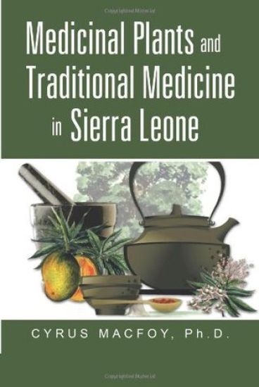 Medicinal Plants and Traditional Medicine in Sierra Leone