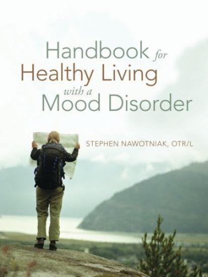 Handbook for Healthy Living with a Mood Disorder