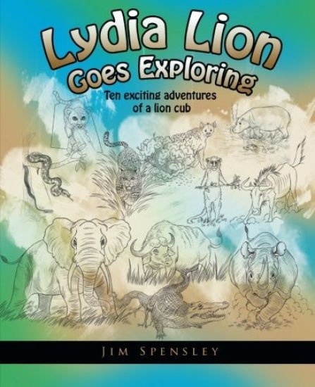 Lydia Lion Goes Exploring