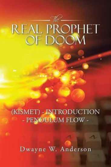 The REAL PROPHET of DOOM (KISMET) - INTRODUCTION - PENDULUM FLOW -