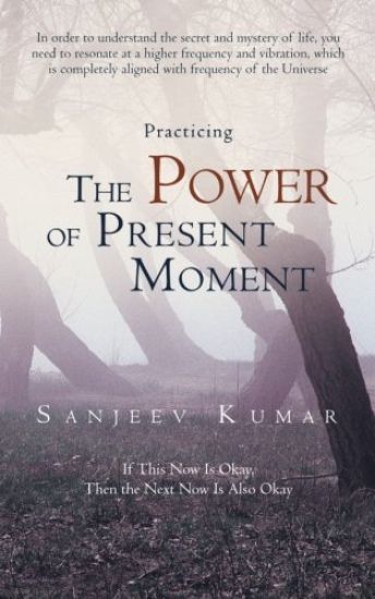 Practicing the Power of Present Moment
