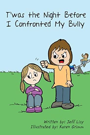 T'was the Night Before I Confronted My Bully