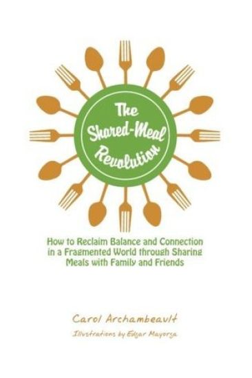 The Shared-Meal Revolution