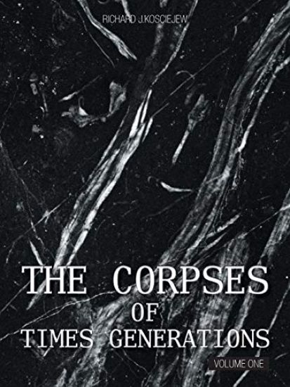 THE Corpses of Times Generations