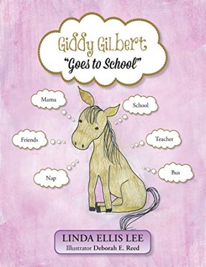 Giddy Gilbert Goes to School