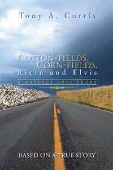 Cotton-Fields, Corn-Fields, Ricin and Elvis