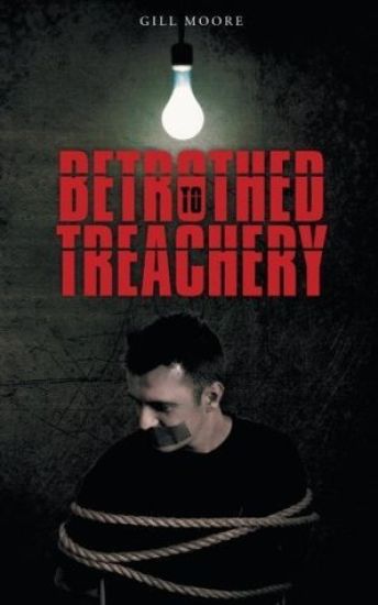 Betrothed to Treachery