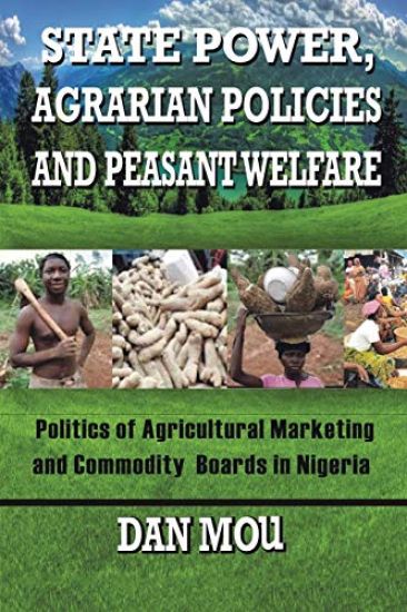 State Power, Agrarian Policies and Peasant Welfare