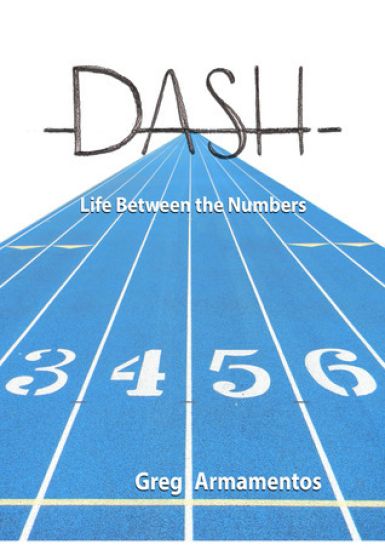 Dash -: Life Between the Numbers