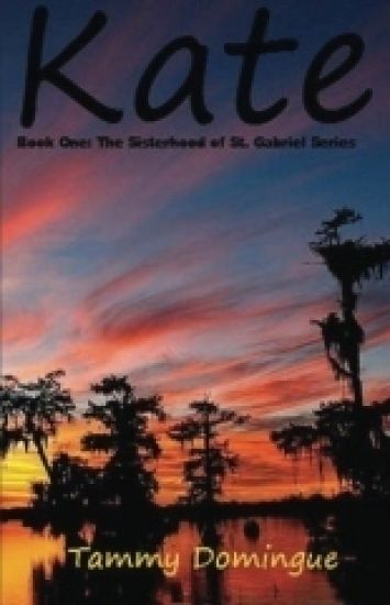 Kate: Sisterhood of St. Gabriel Series