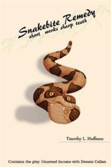 Snakebite Remedy: short works sharp teeth