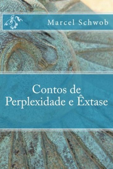 Contos de Perplexidade e Extase