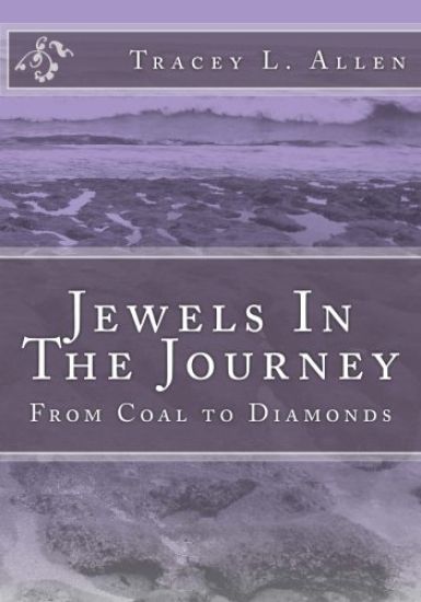 Jewels In The Journey: From Coal to Diamonds