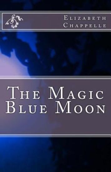 The Magic Blue Moon