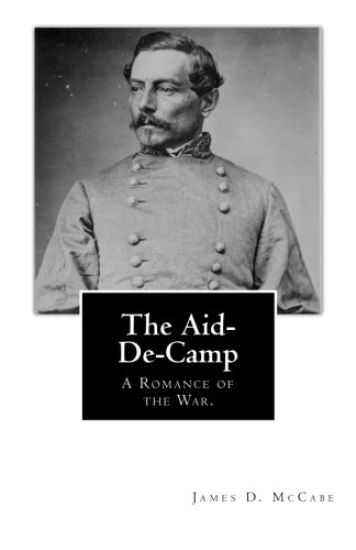 The Aid-De-Camp: A Romance of the War
