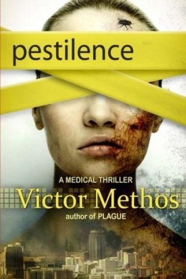Pestilence - A Medical Thriller