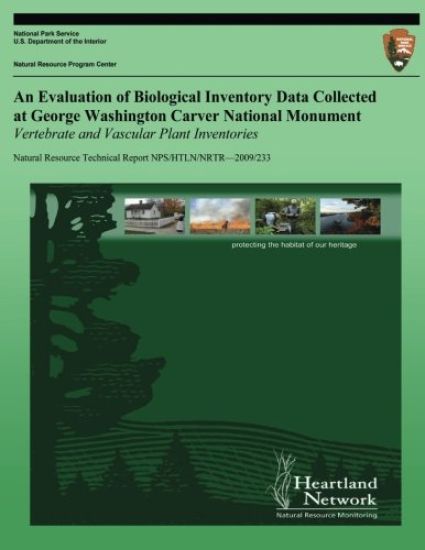 An Evaluation of Biological Inventory Data Collected at George Washington Carver National Monument: Vertebrate and Vascular Plant Inventories