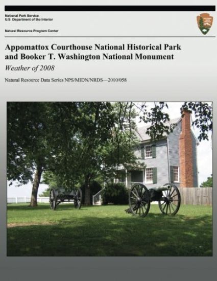 Appomattox Courthouse National Historical Park and Booker T. Washington National Monument: Weather of 2008: Natural Resource Data Series NPS/MIDN/NRDS