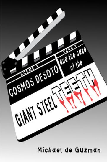 Cosmos DeSoto and the Case of the Giant Steel TEETH