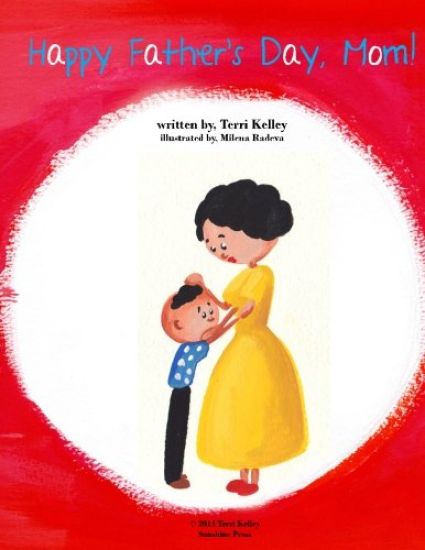 Happy Father's Day, Mom!