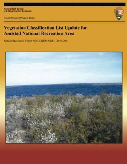 Vegetation Classification List Update for Amistad National Recreation Area