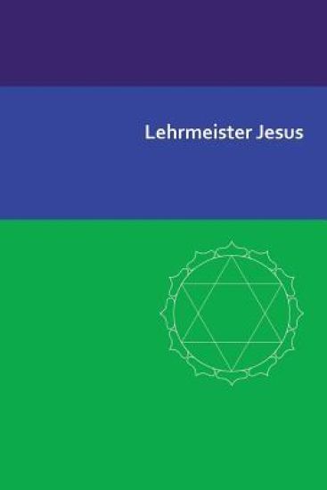 Lehrmeister Jesus