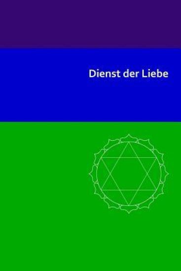 Dienst der Liebe