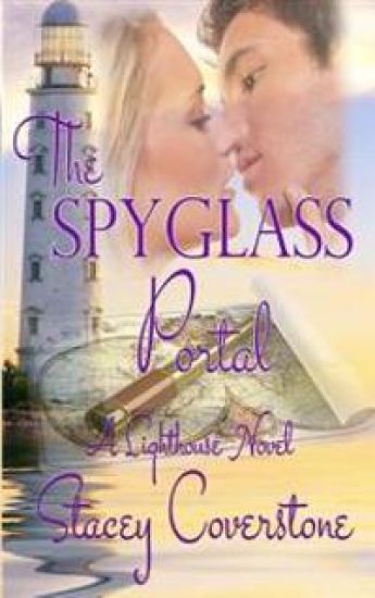 The Spyglass Portal: A Lighthouse Novel