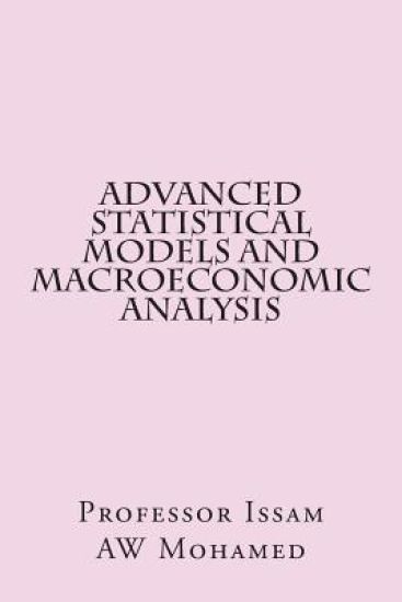 Advanced Statistical Models and Macroeconomic Analysis