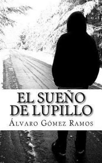 El Sueño de Lupillo