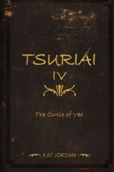 Tsuriai IV: The Circle of Vex