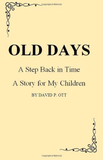 OLD DAYS - A Step Back In Time