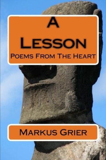 A Lesson: Poems From The Heart