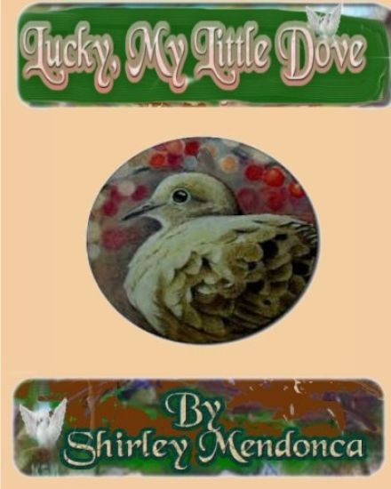 Lucky, My Little Dove