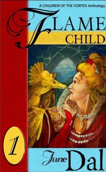 Flamechild: a Children of the Vortex anthology