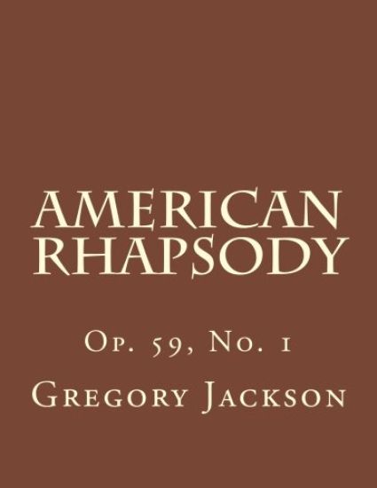 American Rhapsody: Op. 59, No. 1