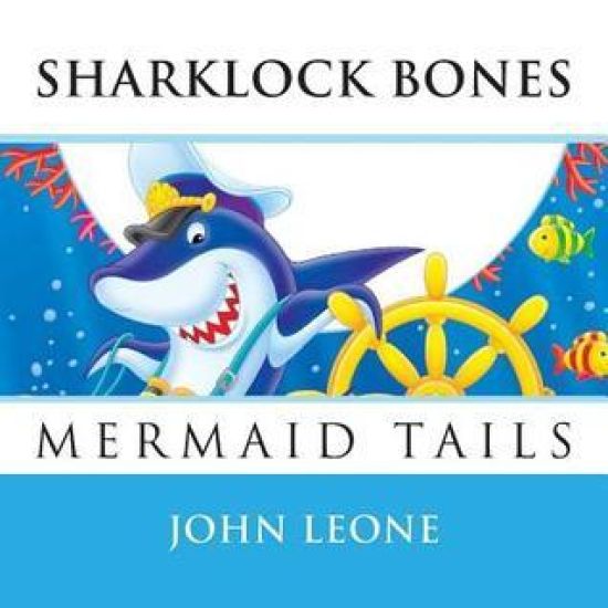 Sharklock Bones: Mermaid Tails