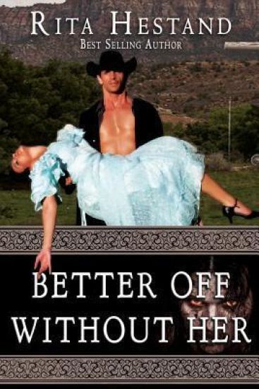 Better Off Without Her
