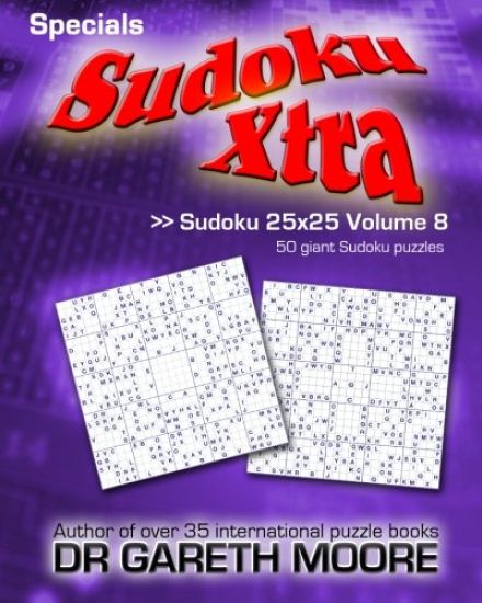 Sudoku 25x25 Volume 8: Sudoku Xtra Specials