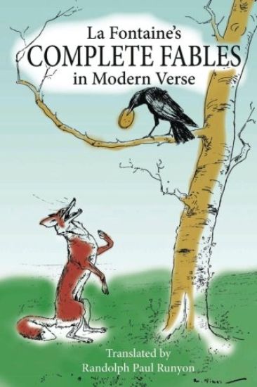 La Fontaine's Complete Fables in Modern Verse