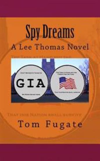 Spy Dreams: A Lee Thomas Novel