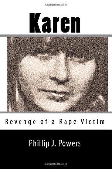 Karen: Revenge of a Rape Victim