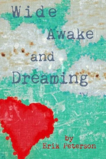 Wide Awake and Dreaming