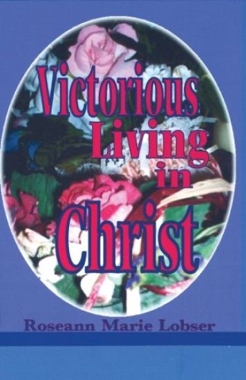Victorious Living in Christ