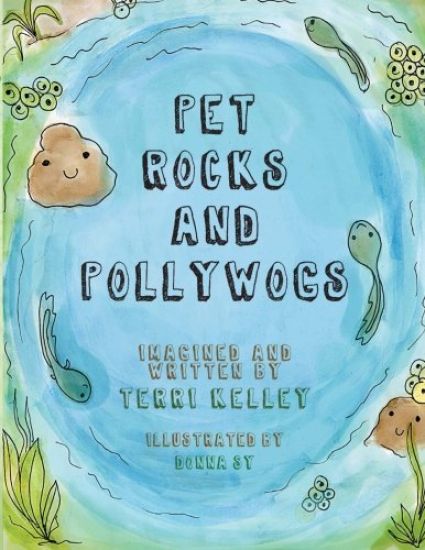 Pet Rocks and Pollywogs