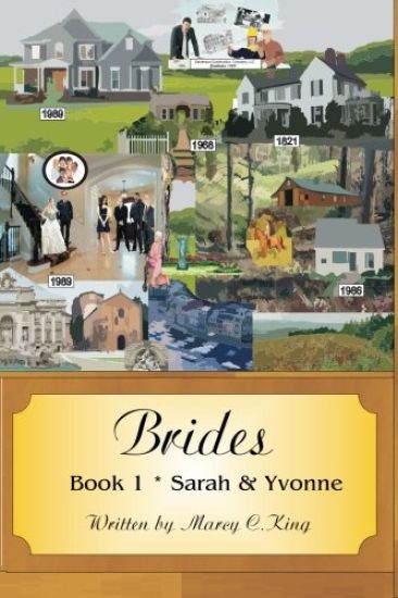 Brides: Book 1 . Sarah & Yvonne