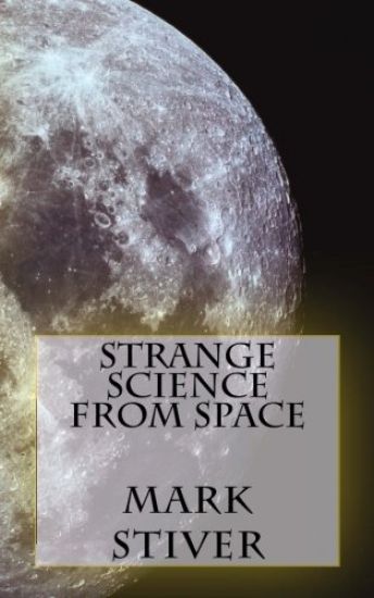 Strange Science from Space